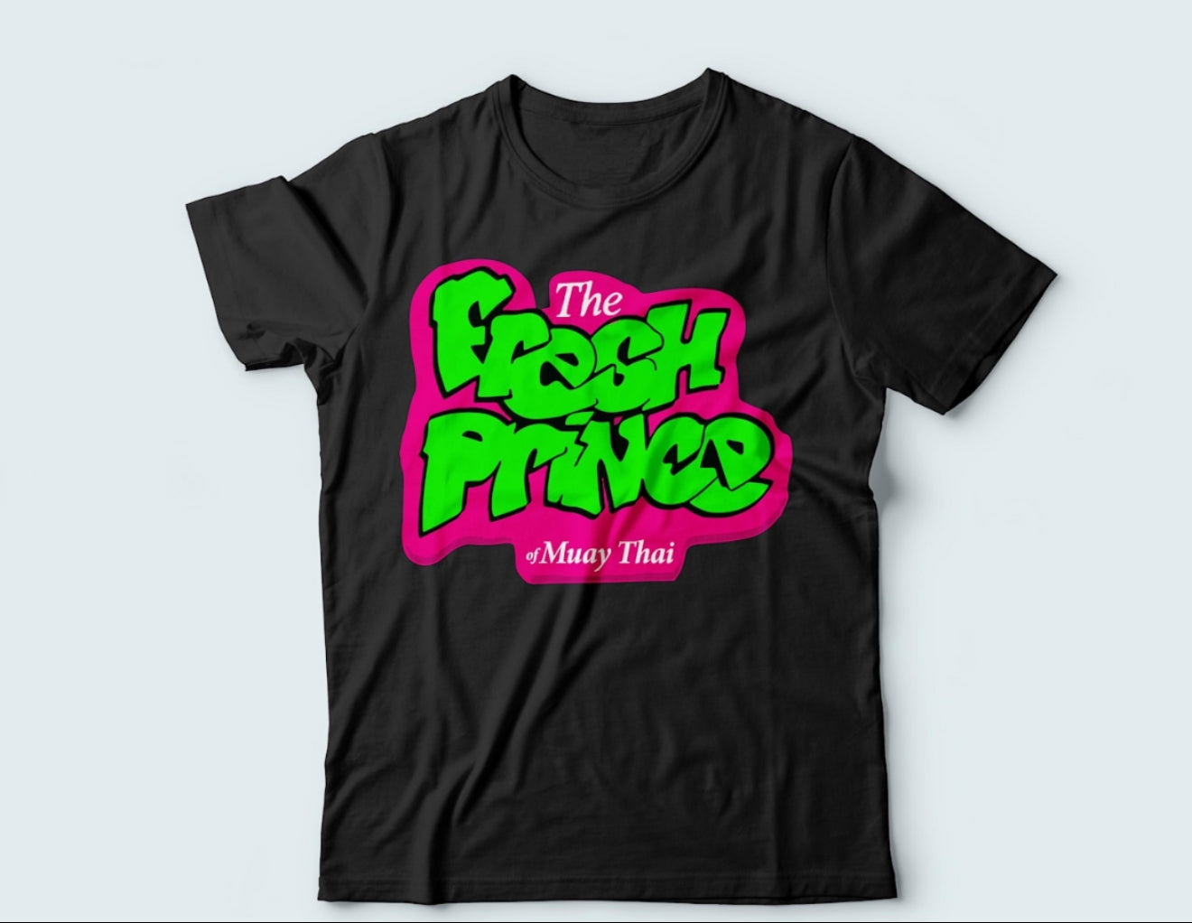 The Fresh Prince of Muay Thai Tee