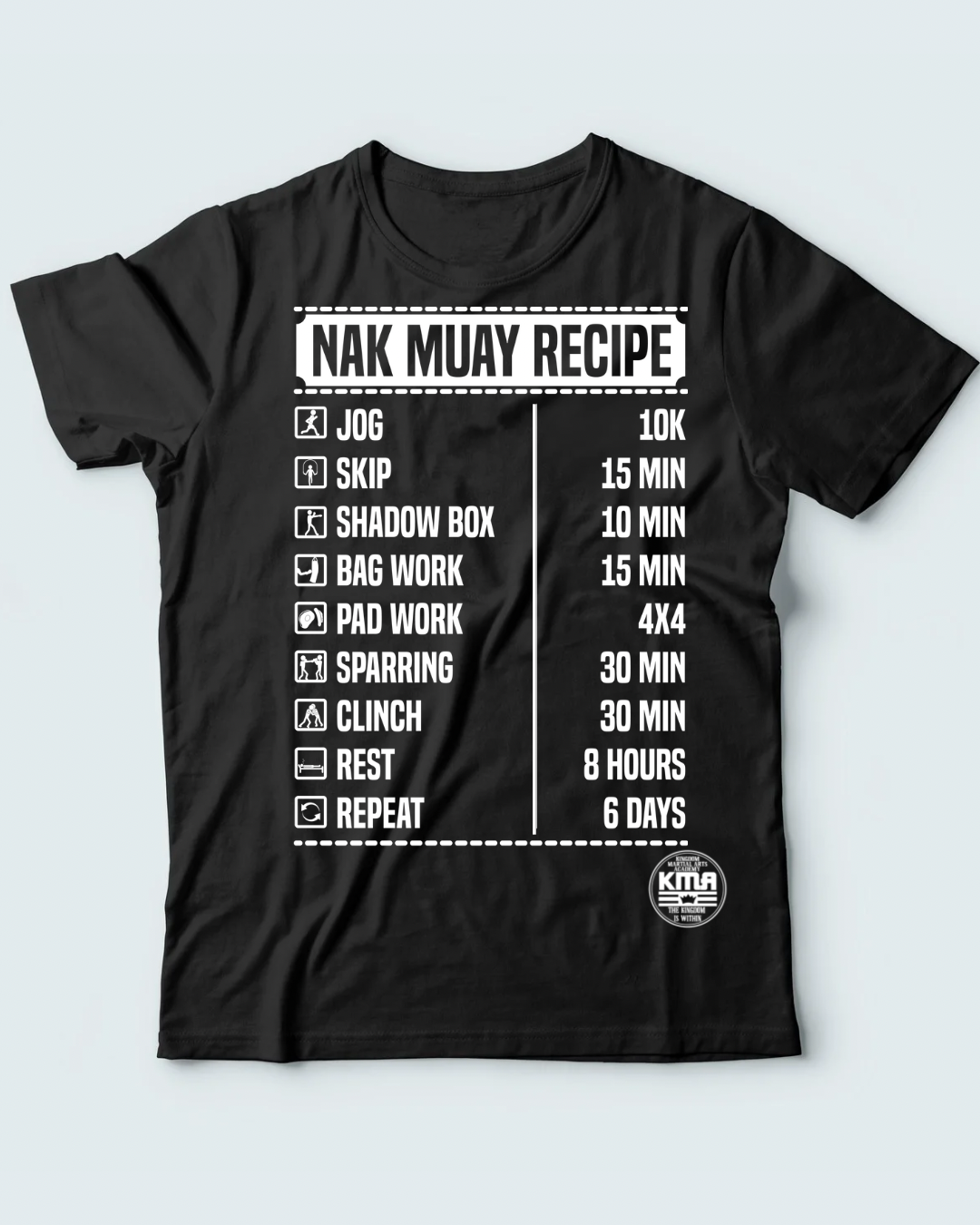 Nak Muay Recipe Shirt (white ink)